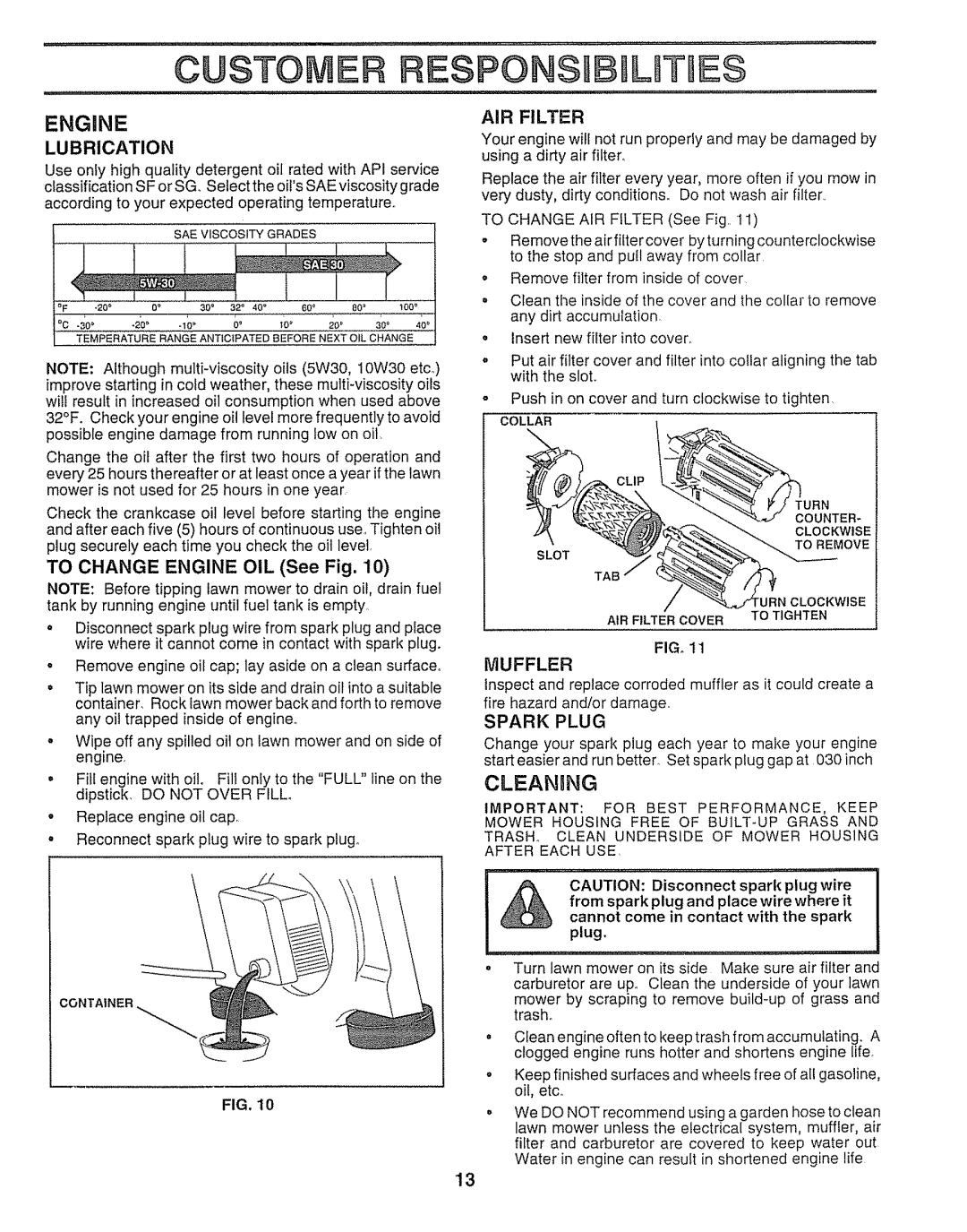 Sears 143.974506, 917.38783 owner manual Cleaning, Lubrication, AIR Filter, Muffler, Spark Plug 