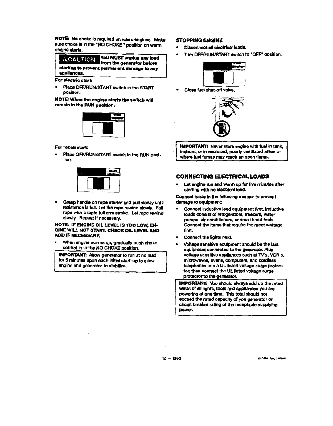 Sears 919, 150, 329 owner manual Connecting Electrical Loads, Gine will not START. Check OIL Level, ADD if Necessary 