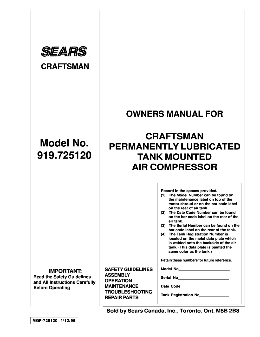 Sears 919.72512 owner manual Model No, Craftsman, Sold by Sears Canada, Inc., Toronto, Ont. M5B 2B8, Air Compressor 
