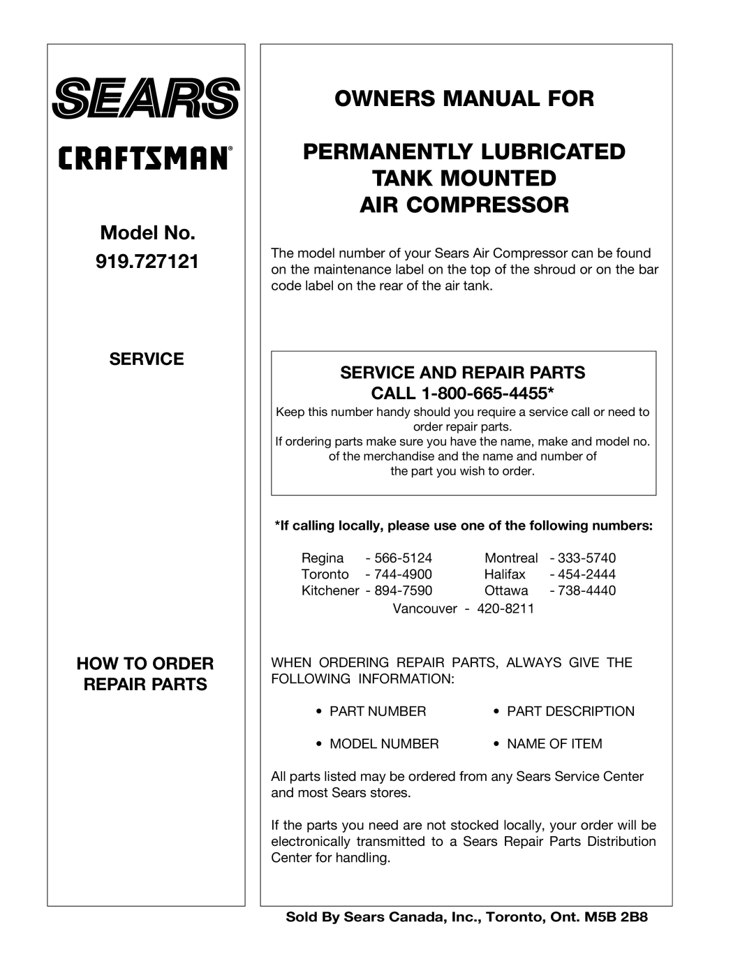 Sears 919.727121 owner manual Permanently Lubricated Tank Mounted AIR Compressor 