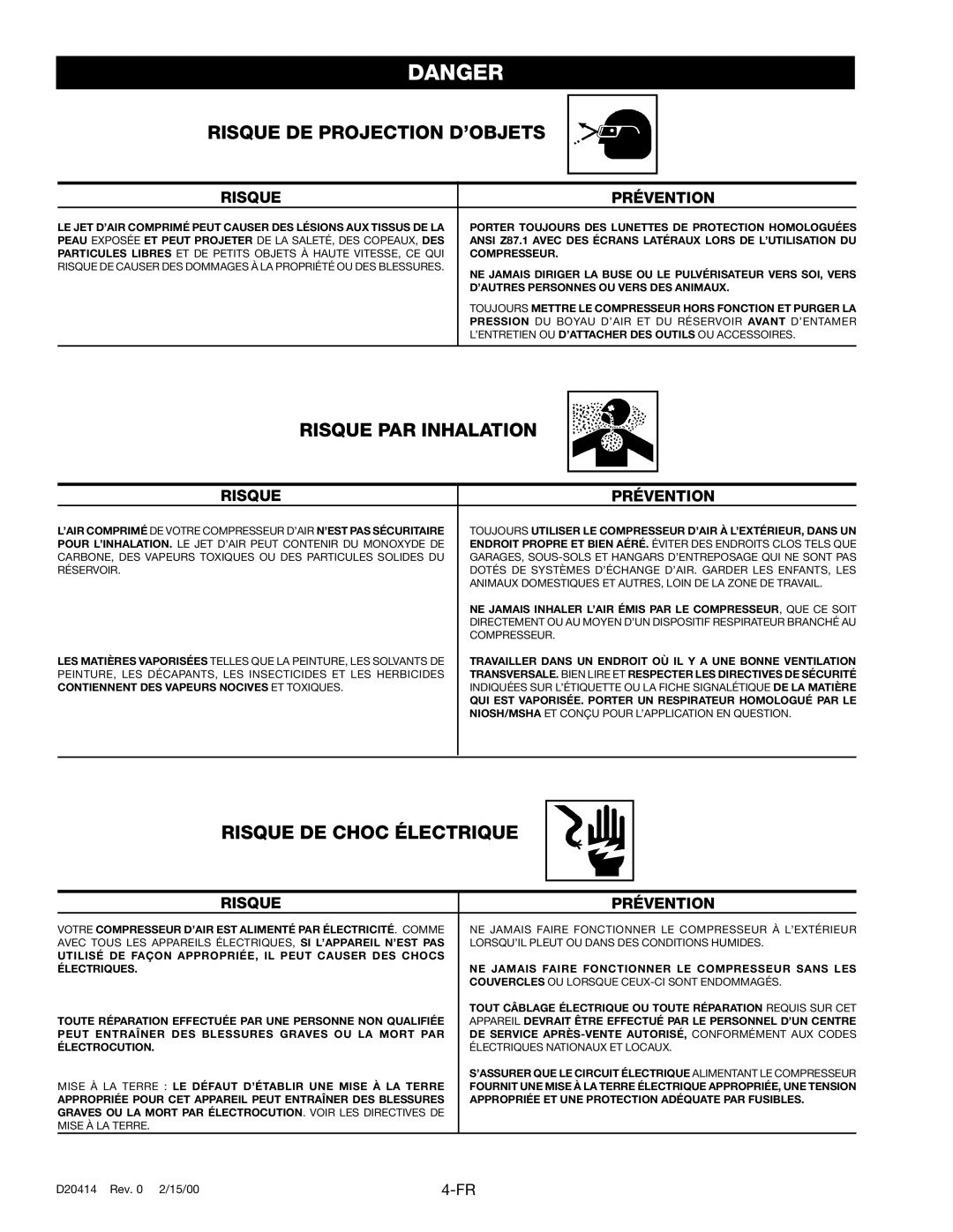 Sears 919.727121 owner manual Risque DE Projection D’OBJETS, Risque PAR Inhalation, Risque DE Choc Électrique 