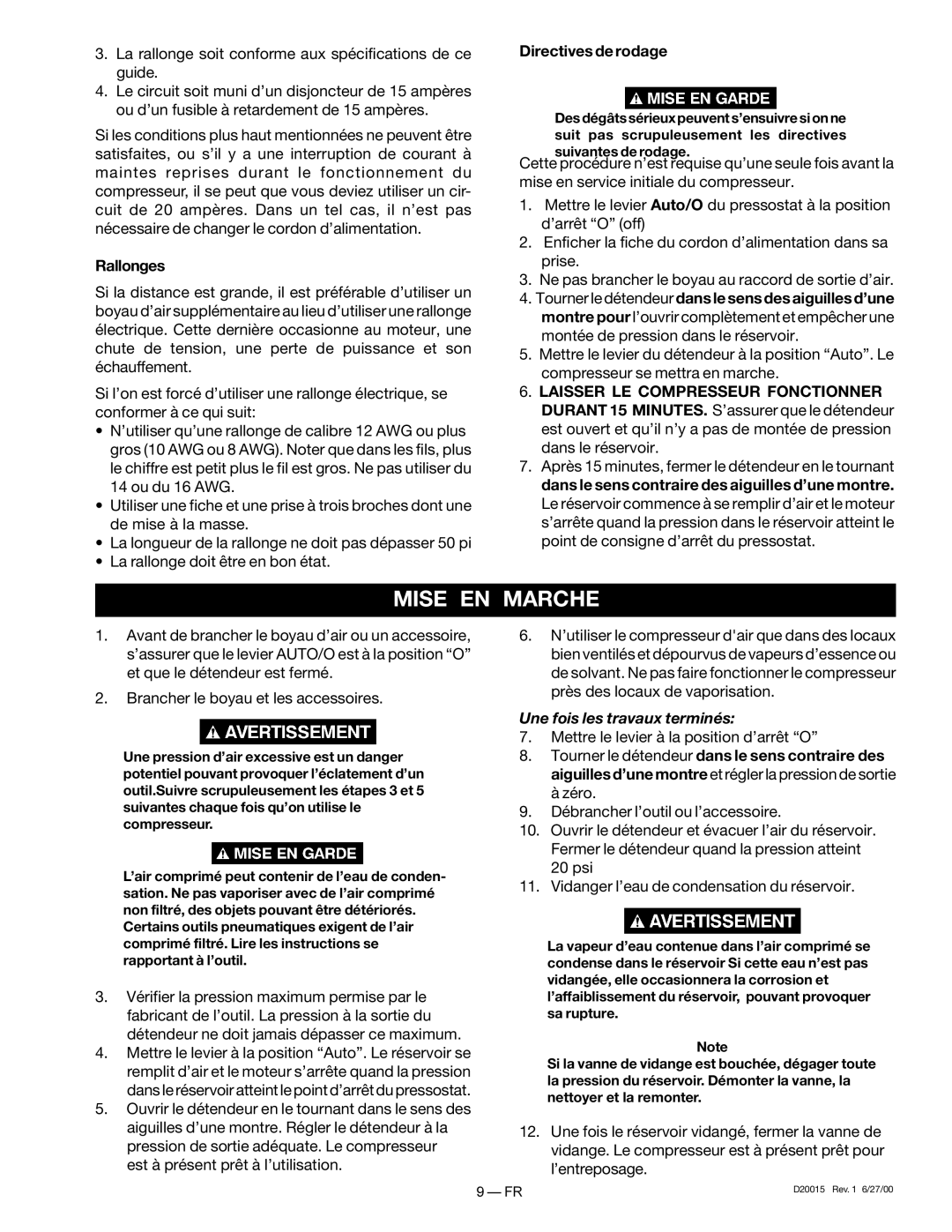 Sears 919.727321 owner manual Mise EN Marche, Rallonges, Directives de rodage 