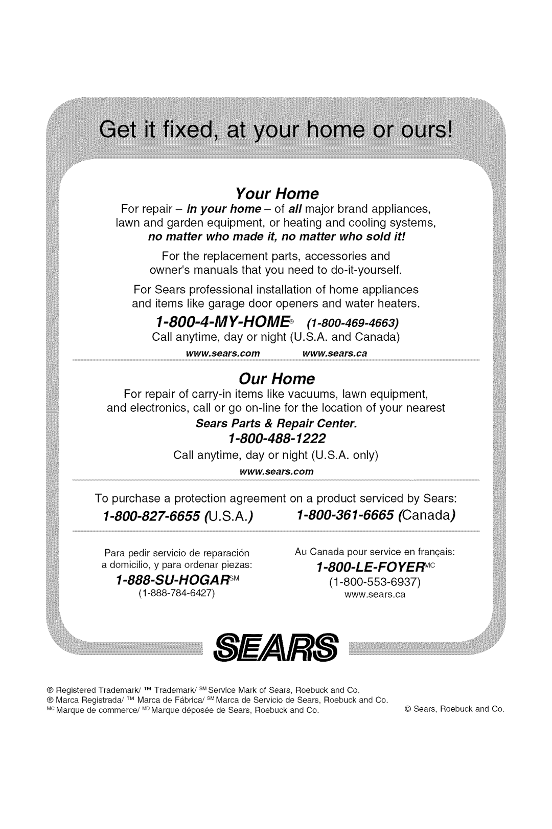 Sears 921.16471 owner manual Your Home, Our Home 