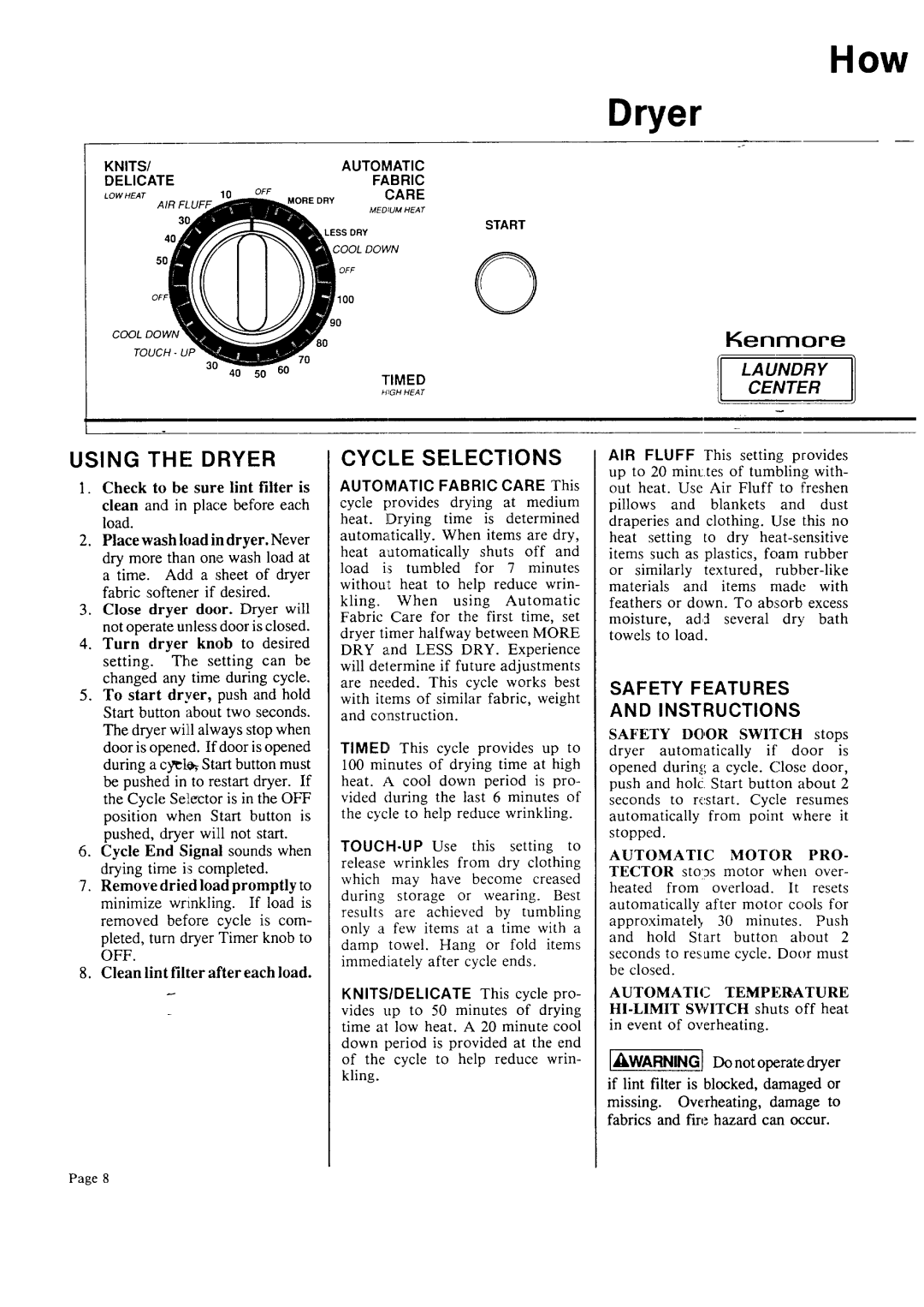 Sears 93701, 93751 warranty How, Using the Dryer, Cycle Selections, Safety Features Instructions 