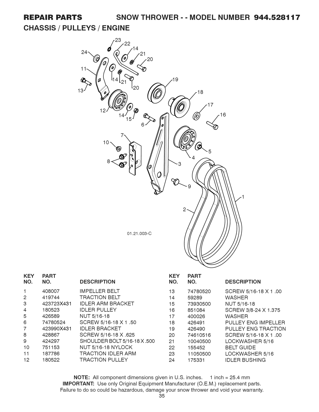 Sears 944.528117 KEY Part NO. no, Impeller Belt, Traction Belt, Washer Idler ARM Bracket, Idler Pulley, Lockwasher 