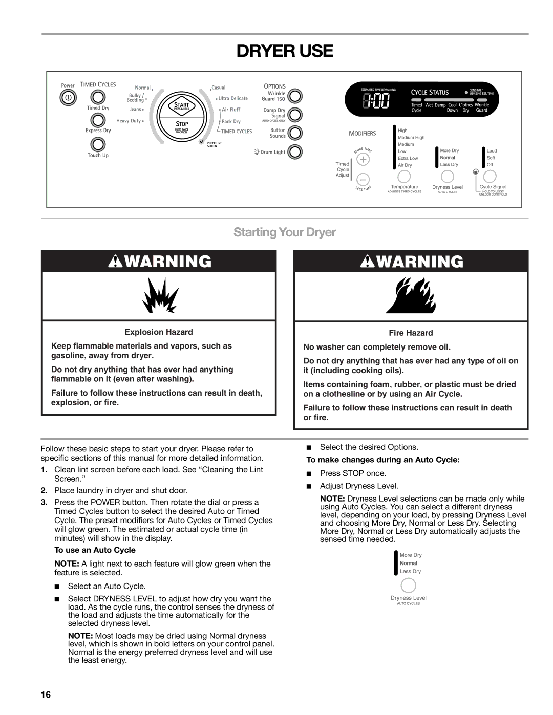 Sears 9709, 110.9708 manual Dryer USE, Starting Your Dryer, To use an Auto Cycle, To make changes during an Auto Cycle 