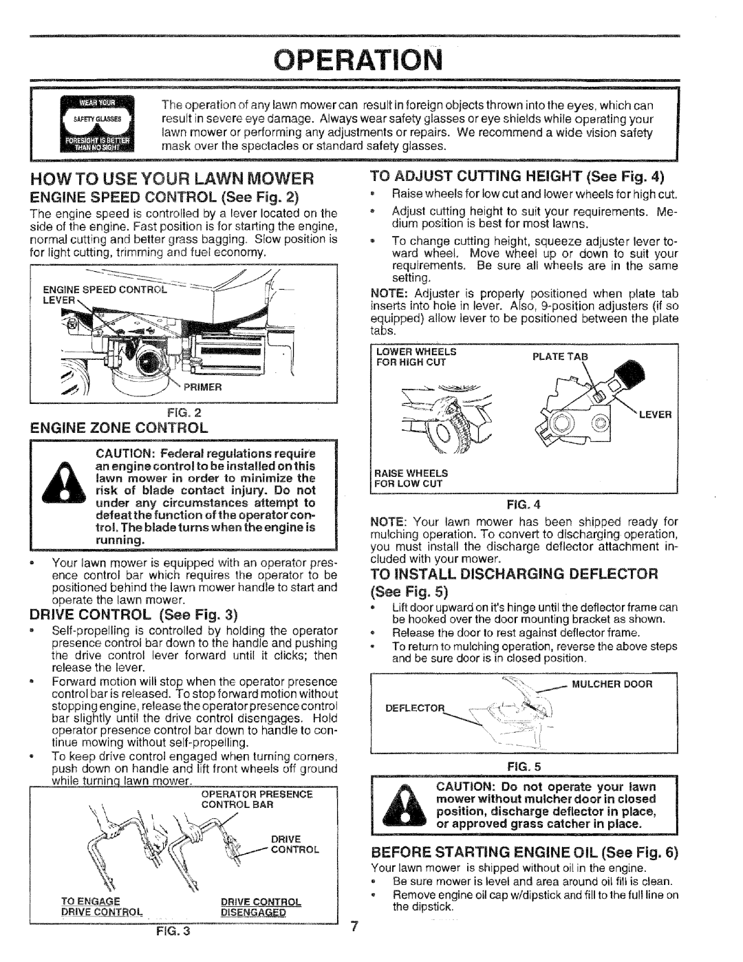 Sears 917.377201 Operation, How To Use Your Lawn Mower, TO ADJUST CUTTING HEIGHT See Fig, ENGINE SPEED CONTROL See Fig 