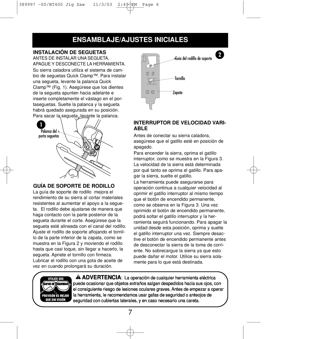Sears BT400 owner manual Ensamblaje/Ajustes Iniciales, Instalación De Seguetas, Guía De Soporte De Rodillo 