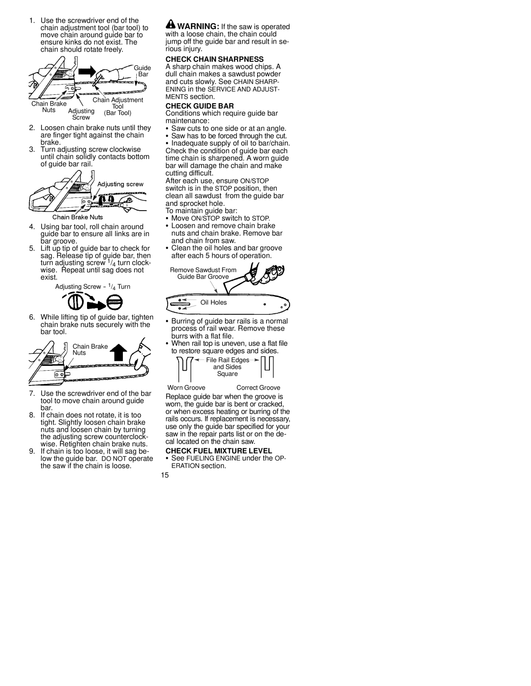 Sears C944.414460 instruction manual Check Chain Sharpness, Check Guide BAR, Check Fuel Mixture Level 