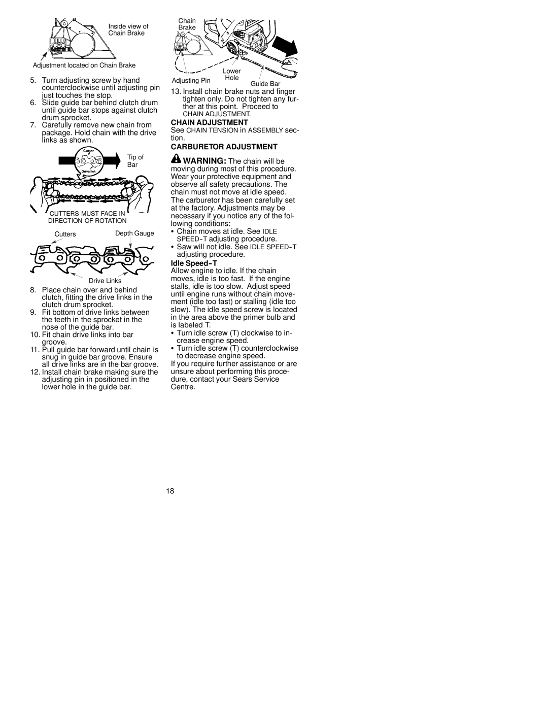 Sears C944.414460 instruction manual Chain Adjustment, Carburetor Adjustment, Idle Speed--T 