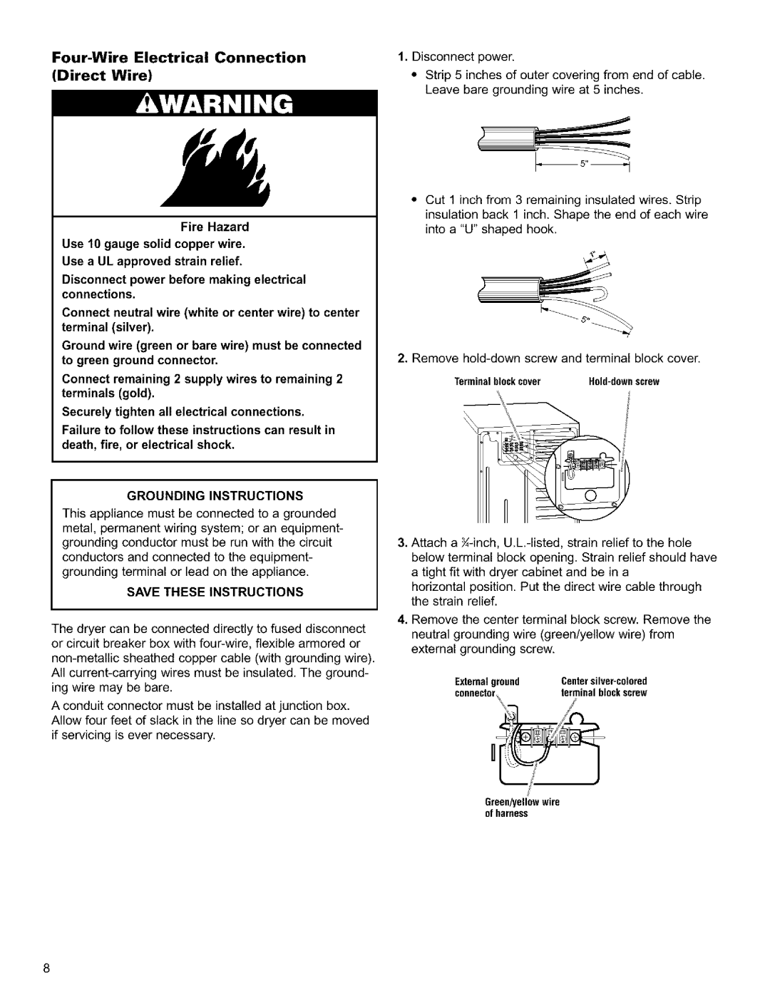 Sears Clothes Dryer Four-Wire Electrical Connection, Direct Wire, Disconnect power, Leave bare grounding wire at 5 inches 