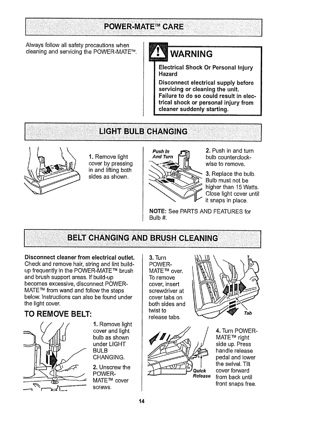 Sears CO1ZARD10UOO-4370537 owner manual To Remove Belt, Changing 