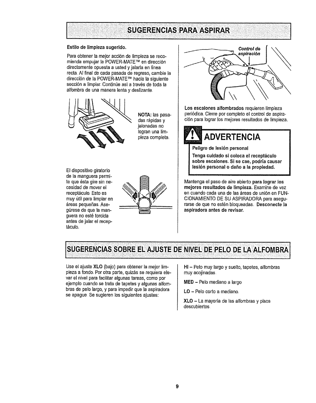 Sears CO1ZARD10UOO-4370537 owner manual Estilo de limpieza sugeridoo, Los escalones alfombrados requieren limpieza 