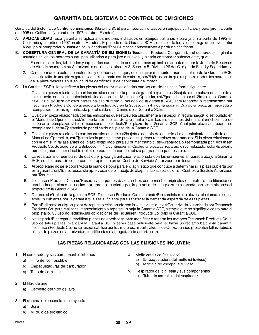 Sears D20508, 919.329110 Garantía DEL Sistema DE Control DE Emisiones, LAS Piezas Relacionadas CON LAS Emisiones Incluyen 