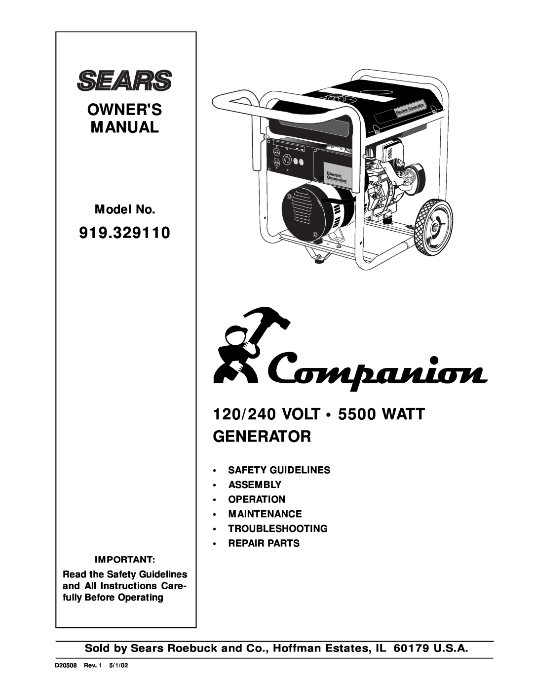 Sears 919.329110, D20508 owner manual 120/240 VOLT • 5500 WATT GENERATOR, Model No, Safety Guidelines Assembly Operation 