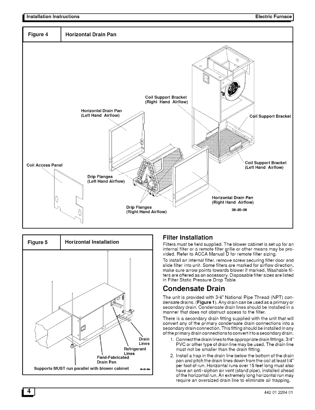 Sears EF20N2600A2, EF12F1900A2, EF16J2200A2, EF08B1500A3 installation instructions Condensate Drain, Filter Installation 