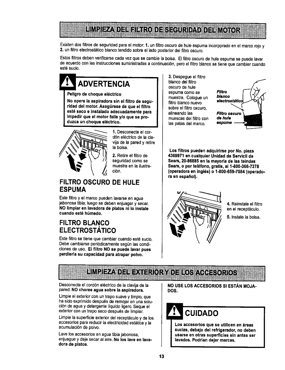 Sears L0711256 Filtro Oscuro DE Hule Espuma, Retireel filtro de, Este filtro se tiene qua cambiarcuandoest sucio 