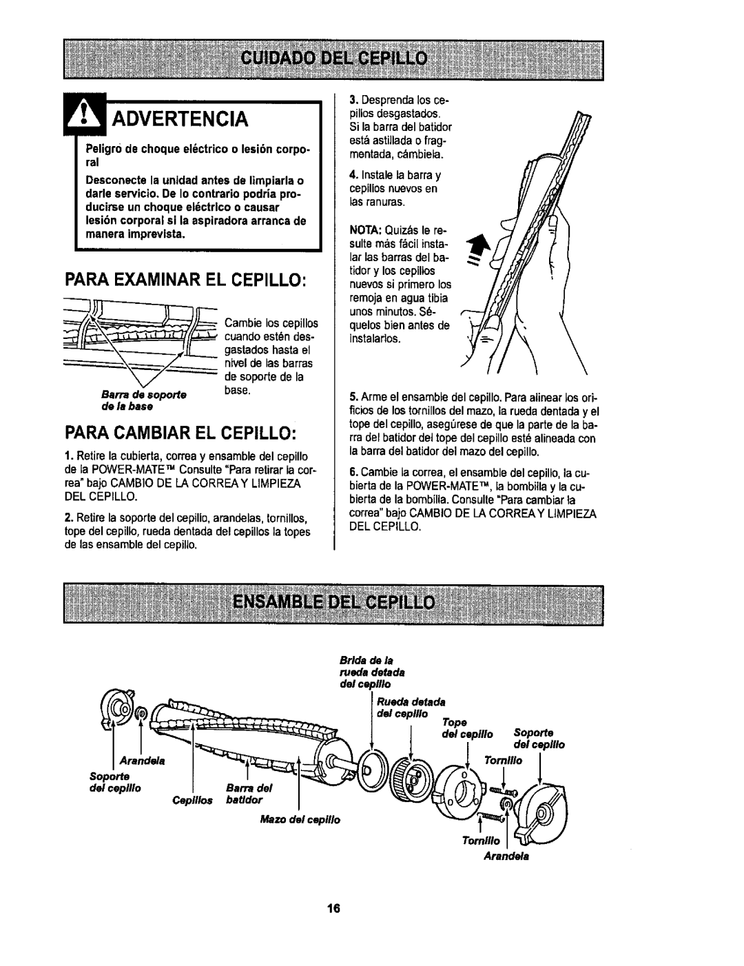 Sears L0711256 owner manual Para Examinar EL Cepillo, Para Cambiar EL Cepillo, Bsrra de soporte, De la base 