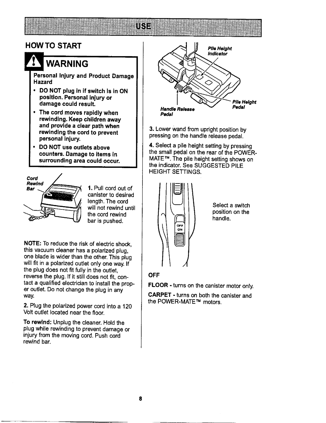 Sears L0711256 owner manual HOW to Start, Way 