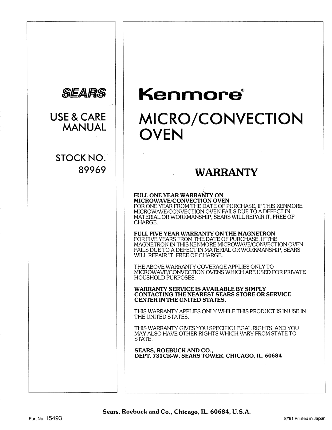 Sears Microwave Oven manual Full ONE Year WARRArY on, MICROWAVE/CONVECTION Oven, Full Five Year Warranty on the Magnetron 