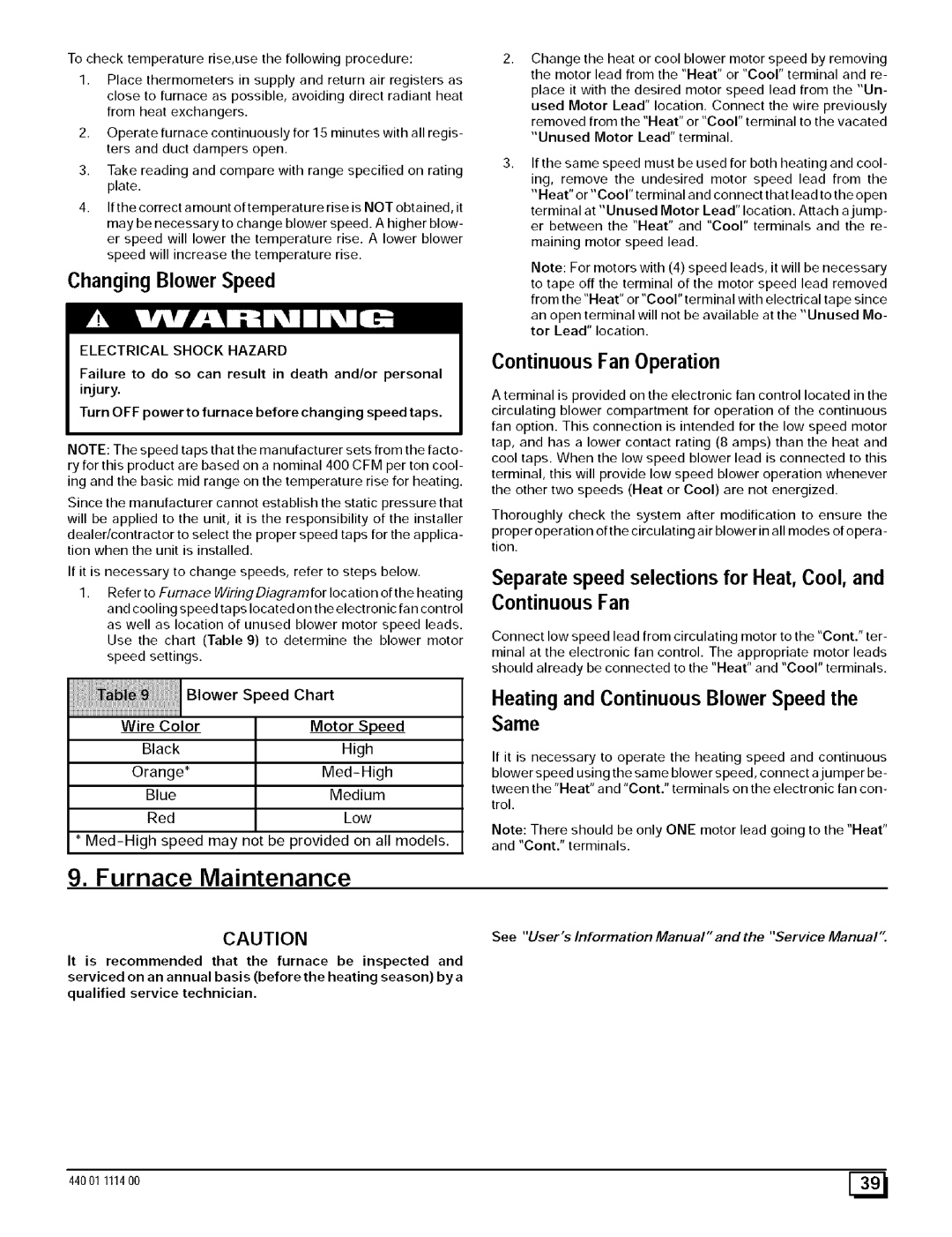 Sears N9MP2 Tochecktemperaturerise,usethefollowingprocedure, Heating and Continuous BlowerSpeed the Same, Continuous Fan 