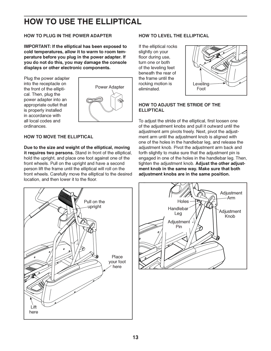 Sears NTEL08911.0 HOW to USE the Elliptical, HOW to Adjust the Stride of the Elliptical, HOW to Move the Elliptical 