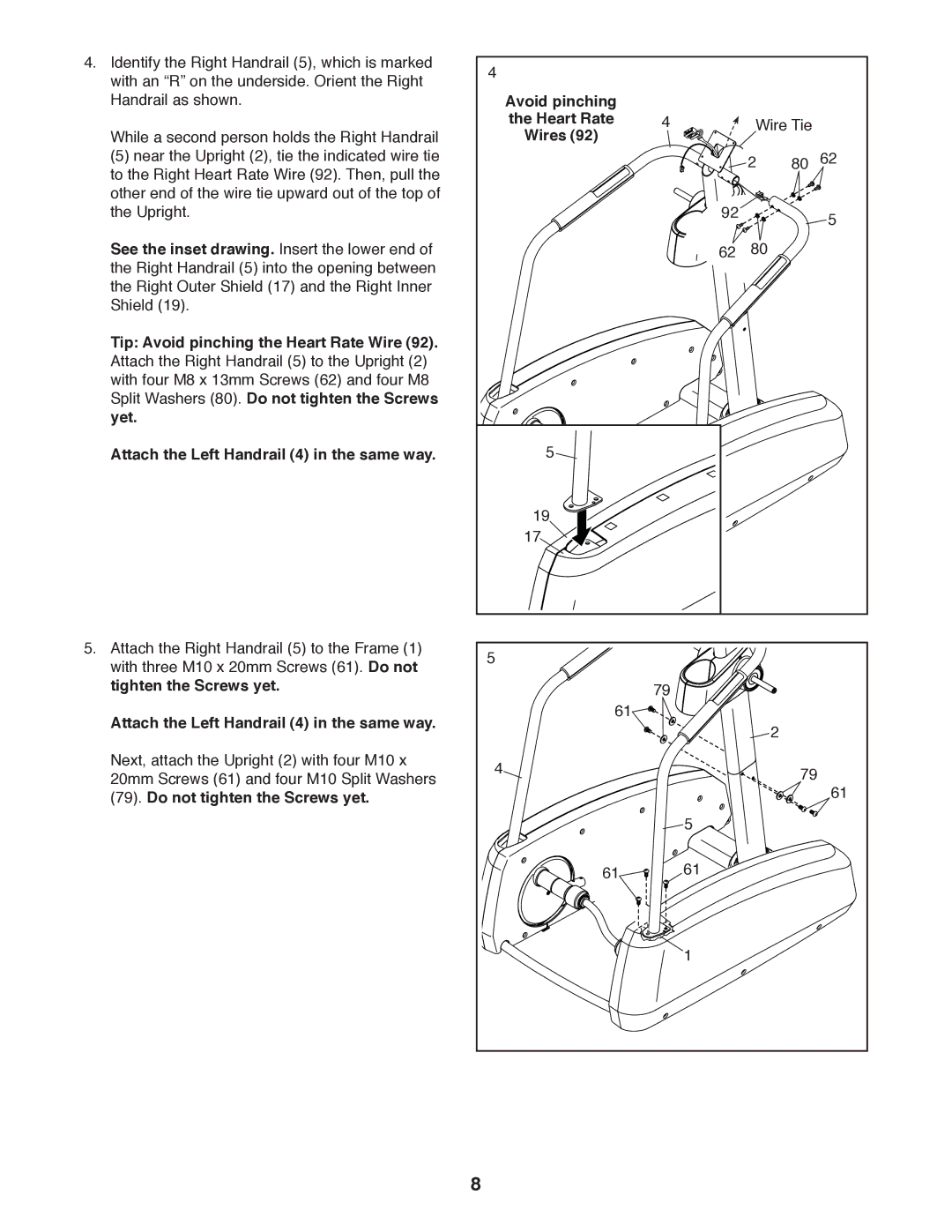 Sears NTEL08911.0 user manual See the inset drawing. Insert the lower end, Tip Avoid pinching the Heart Rate Wire 