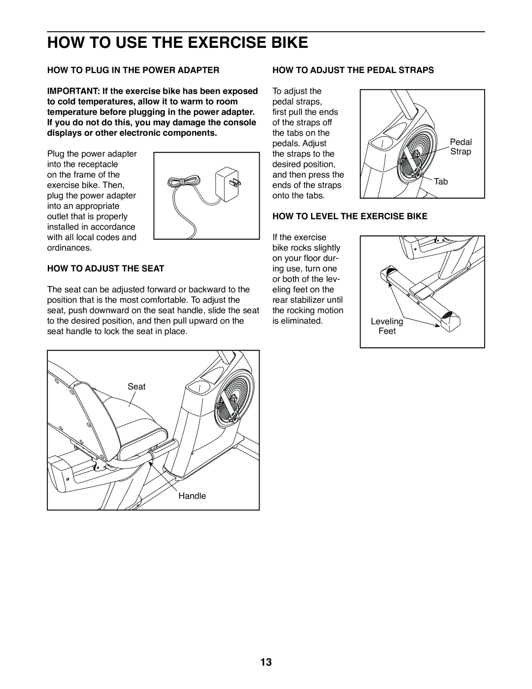 Sears NTEX03912.0 user manual HOW to USE the Exercise Bike, HOW to Level the Exercise Bike, HOW to Adjust the Seat 