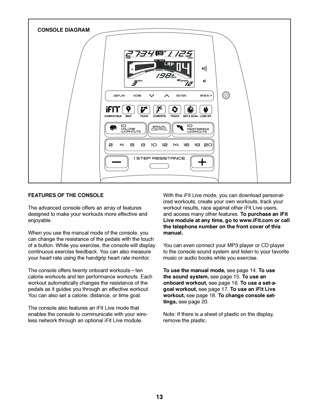 Sears NTEX23012.0 user manual Console Diagram, Features of the Console 