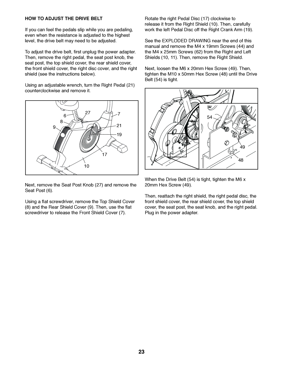 Sears NTEX23012.0 user manual HOW to Adjust the Drive Belt 