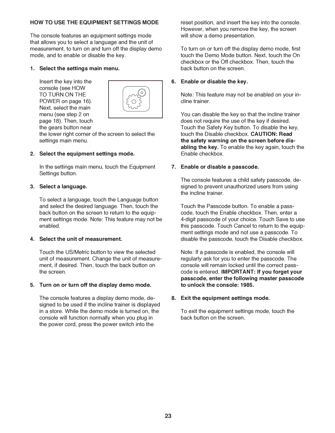 Sears NTL19010.0 user manual HOW to USE the Equipment Settings Mode 