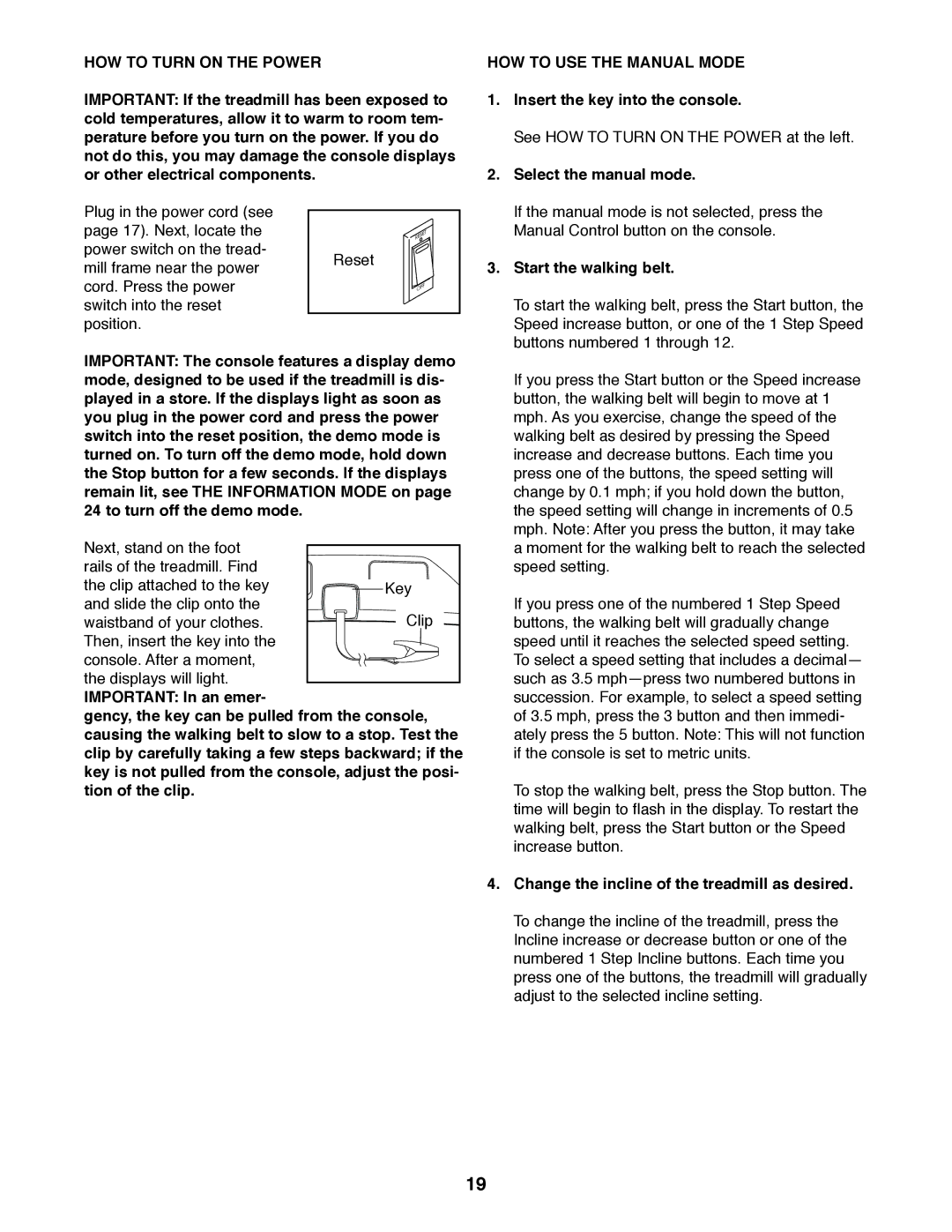 Sears NTL99011.2 user manual HOW to Turn on the Power, HOW to USE the Manual Mode 