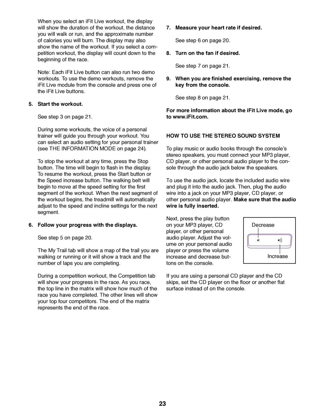 Sears NTL99011.2 user manual Start the workout. See on, HOW to USE the Stereo Sound System 