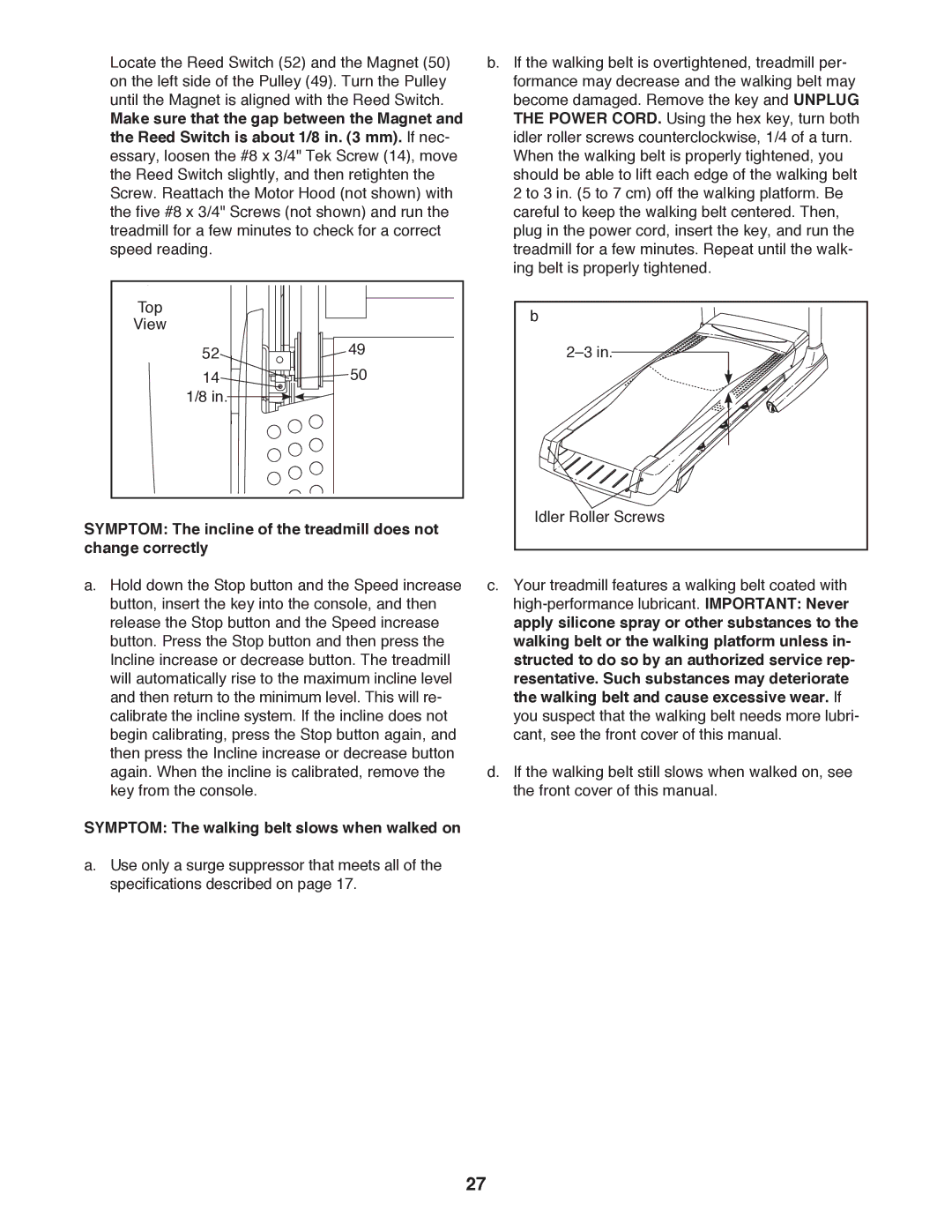 Sears NTL99011.2 user manual Symptom The walking belt slows when walked on 