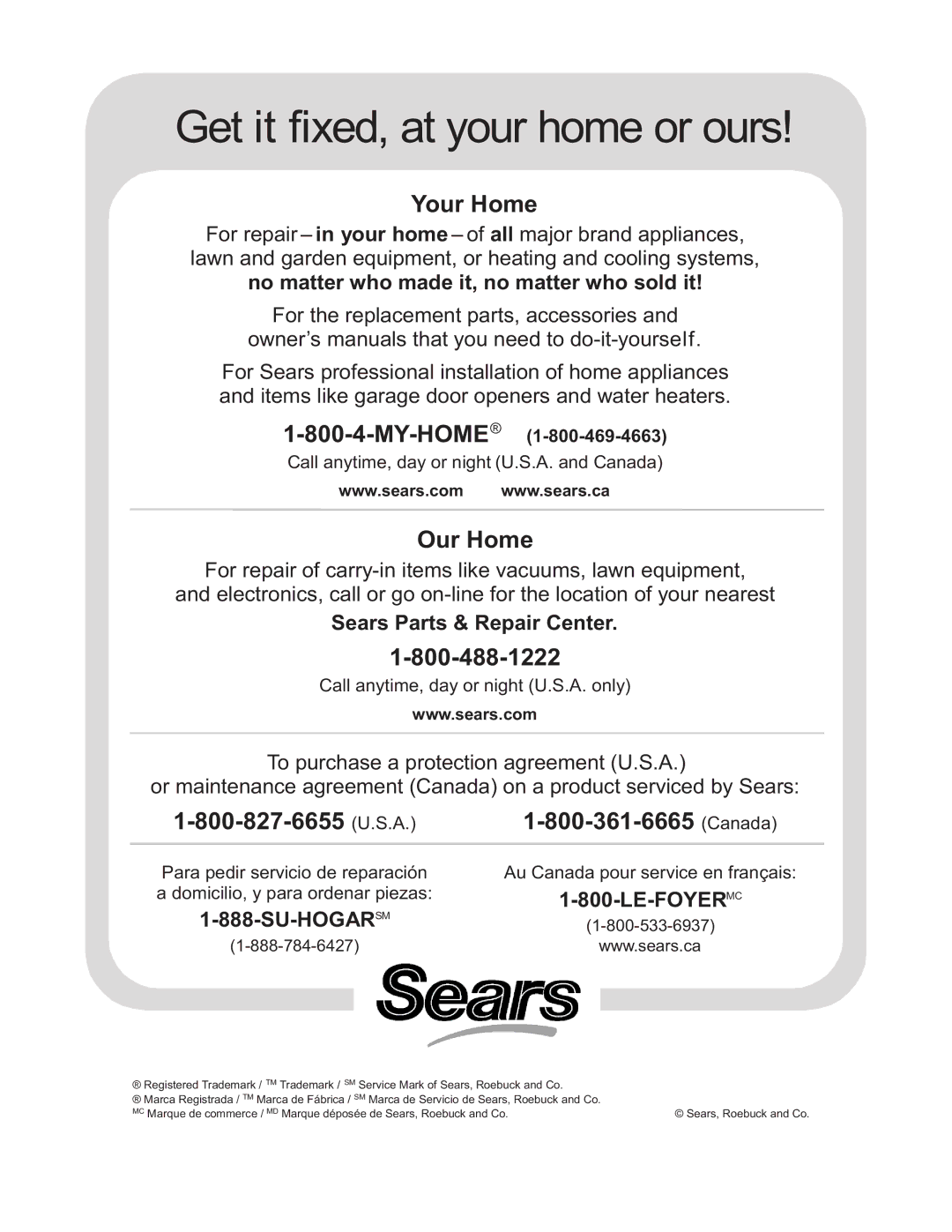 Sears P12L0052, P12V0067, P12T0084, 417.44092500, 134524100, 134474100, P12C0335 manual Get it fixed, at your home or ours 