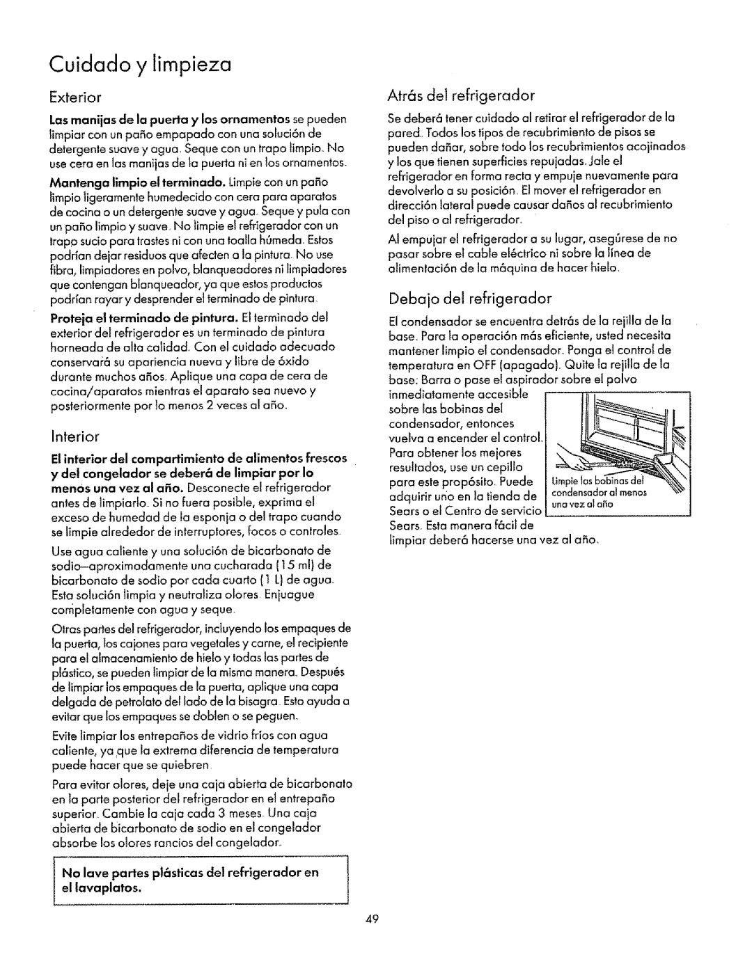 Sears Refrigerator manual Cuidado y limpieza, Atr6s del refrigerador, Debajo del refrigerador, Exterior, Interior 