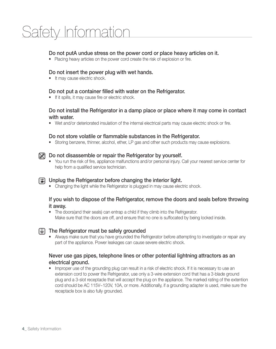 Sears RFG297AA Do not insert the power plug with wet hands, Do not disassemble or repair the Refrigerator by yourself 