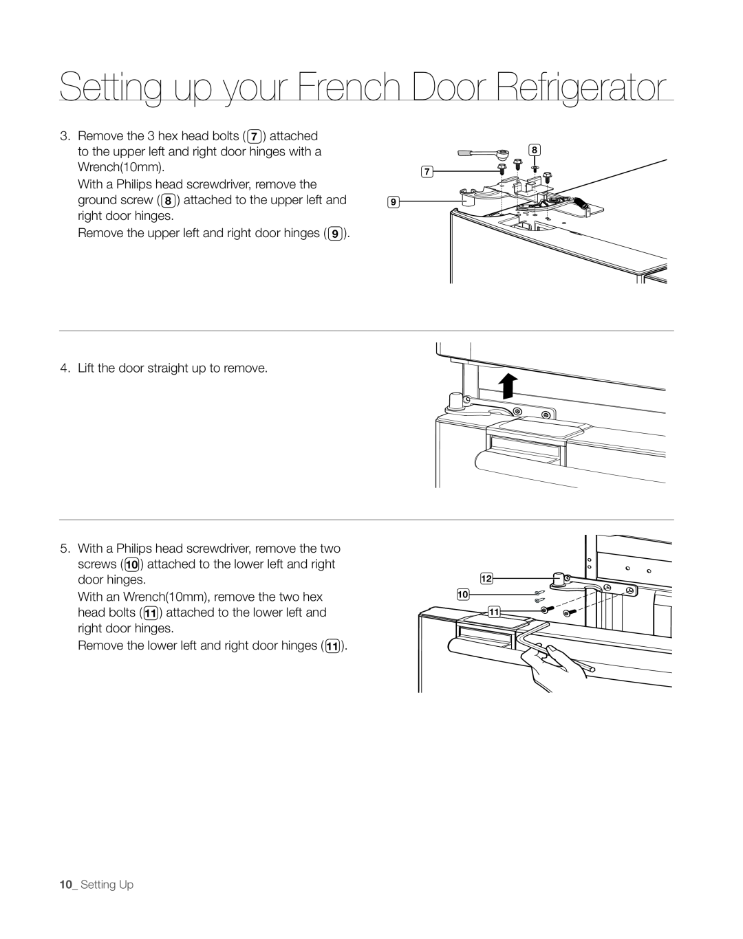 Sears RFG297AA manual Setting up your French Door Refrigerator, Remove the 3 hex head bolts 7 attached 