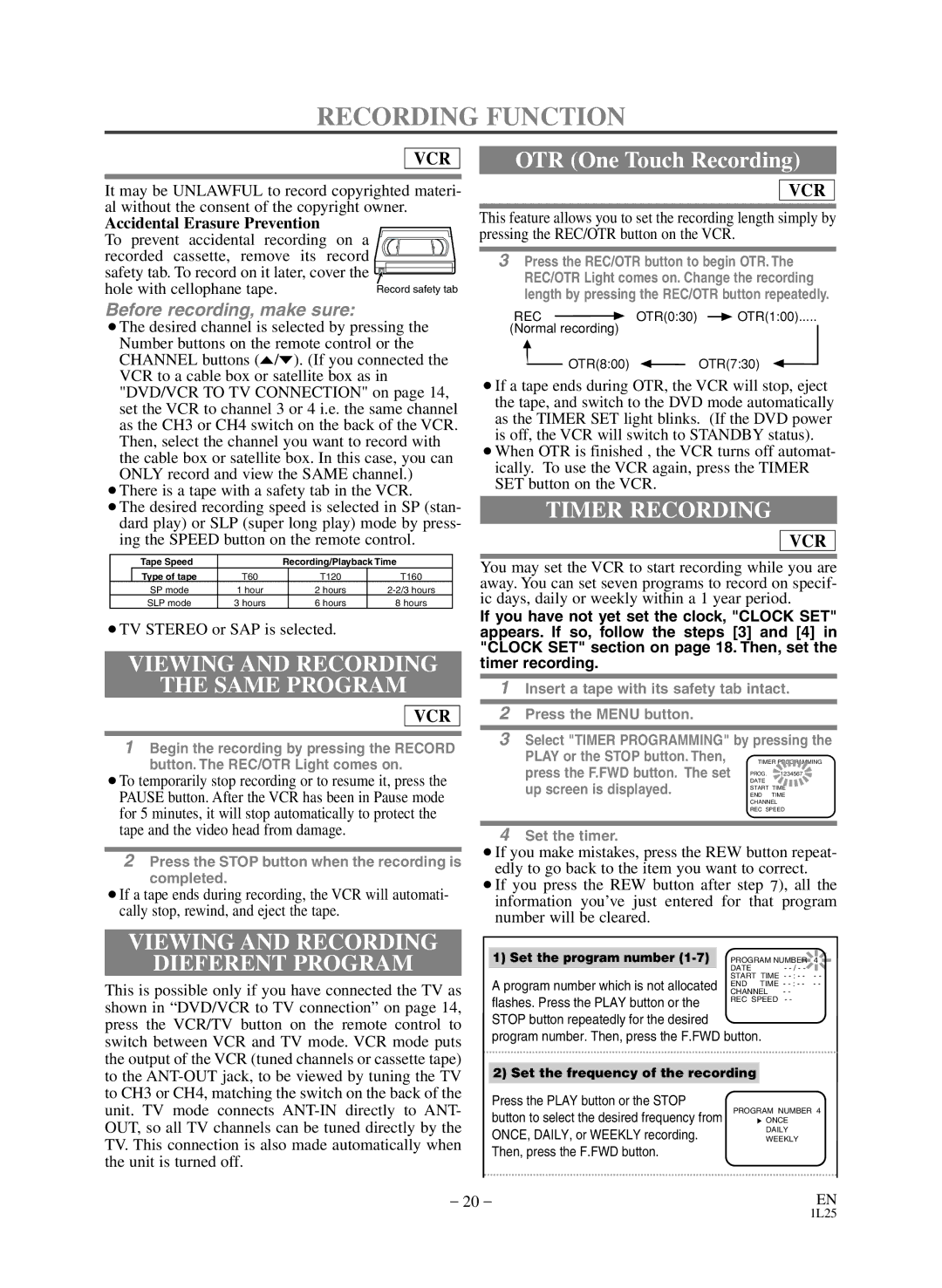 Sears SRD2900 owner manual Recording Function, Viewing and Recording Same Program, Viewing and Recording Dieferent Program 