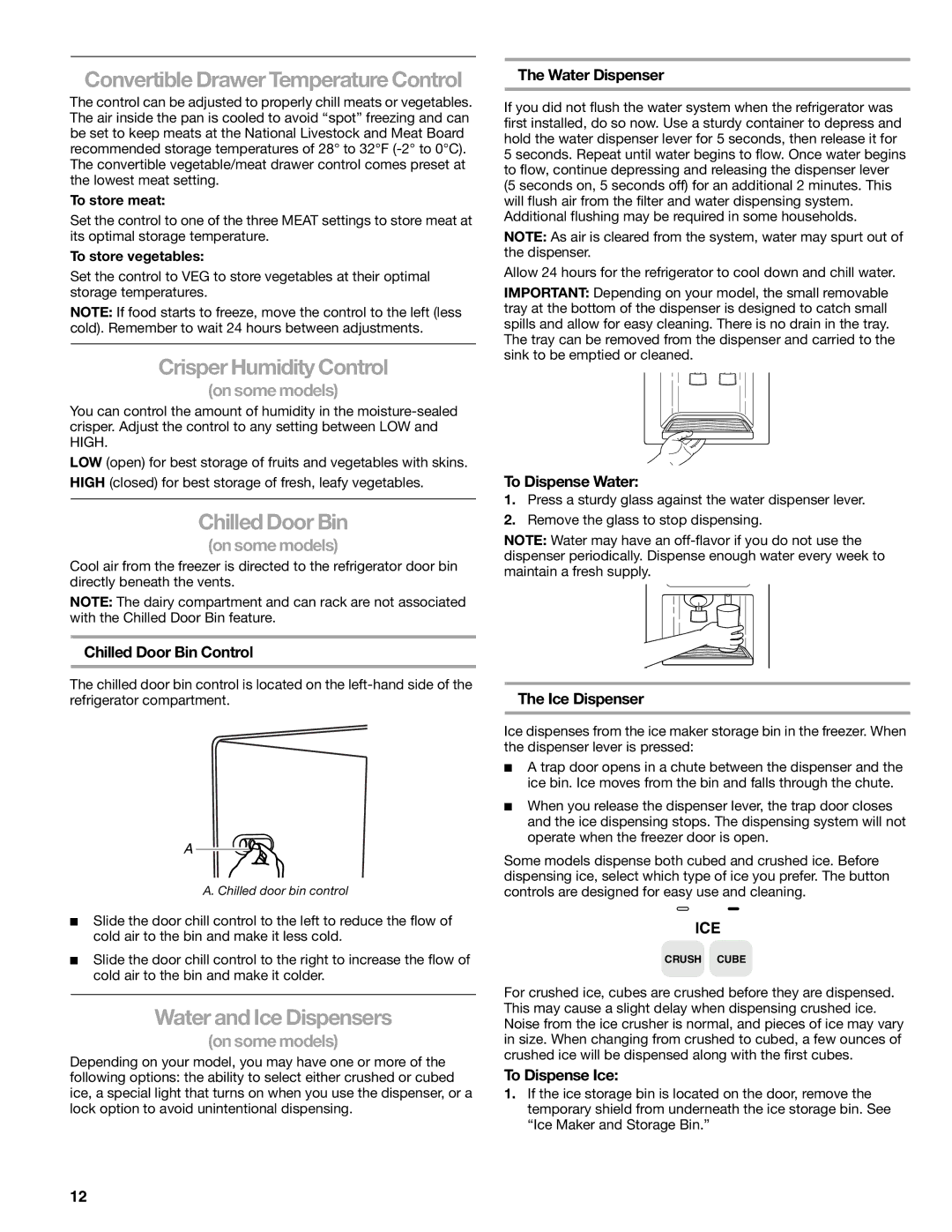 Sears T1KB2/T1RFKB2 manual Crisper Humidity Control, Chilled Door Bin, Water and Ice Dispensers, On some models 