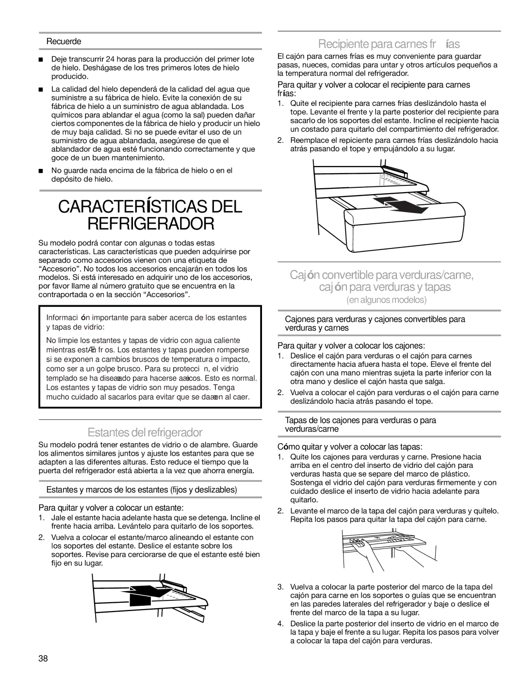 Sears T1KB2/T1RFKB2 Características DEL Refrigerador, Recipiente para carnes frías, Estantes del refrigerador, Recuerde 