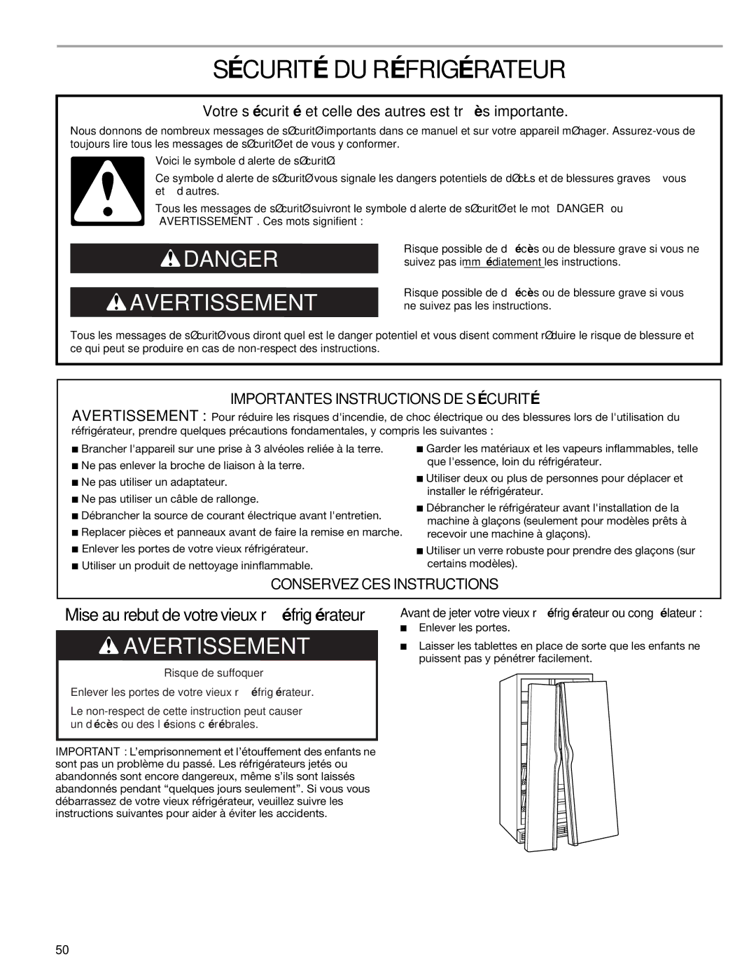 Sears T1KB2/T1RFKB2 Sécurité DU Réfrigérateur, Avant de jeter votre vieux réfrigérateur ou congélateur, Enlever les portes 