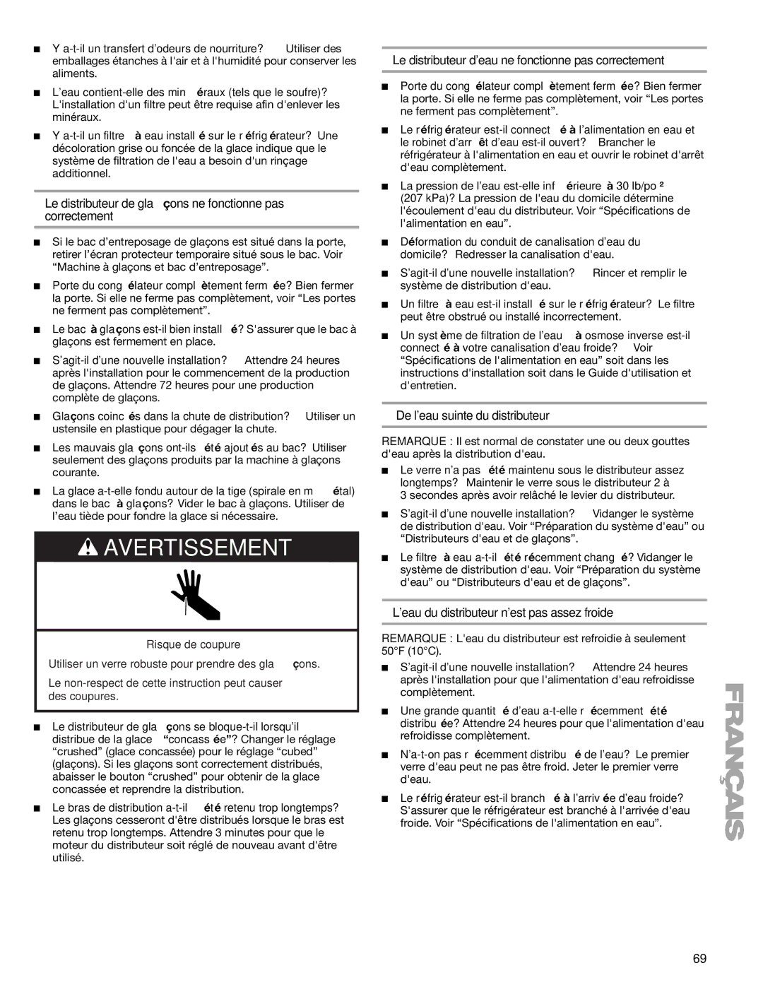 Sears T1KB2/T1RFKB2 manual Le distributeur de glaçons ne fonctionne pas correctement, De leau suinte du distributeur 