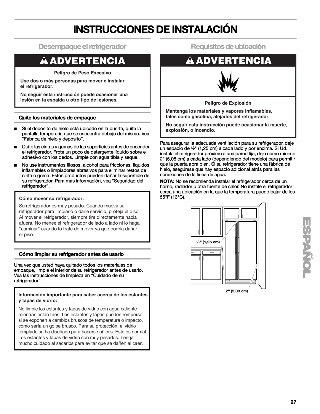 Sears T1KB2/T1RFKB2 manual Instrucciones De Instalación, Desempaque el refrigerador, Requisitos de ubicación, Advertencia 
