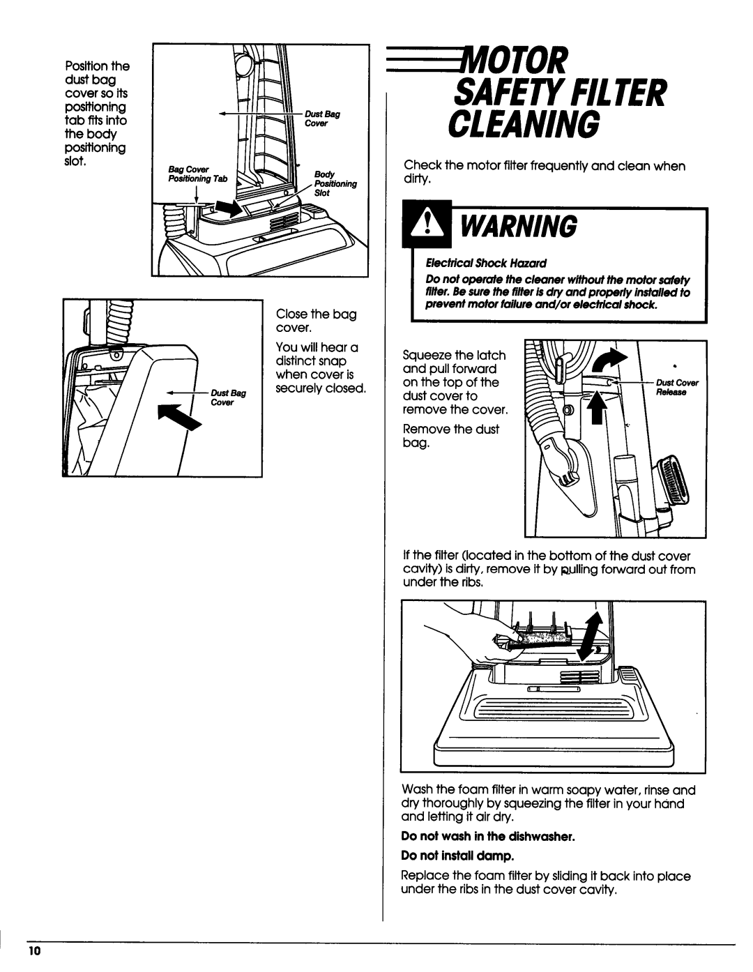 Sears Vacuum Cleaner owner manual Do not wash in the dishwasher Do not install damp, Under the ribsin the dust cover cavity 