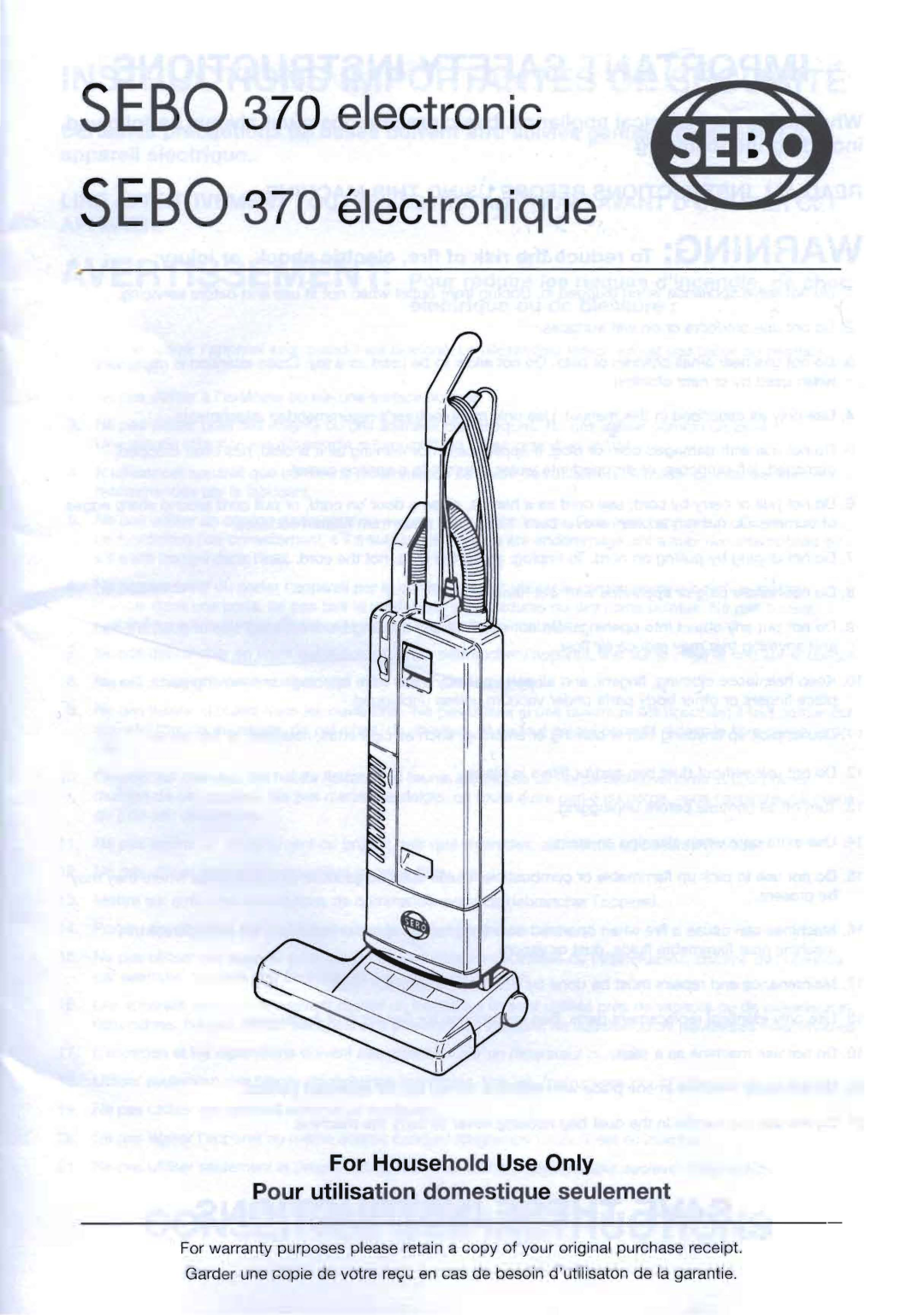 Sebo warranty SE 0 370 electronic SEBO 370 electronique, For Household Use Only, Pour utilisation domestique seulement 