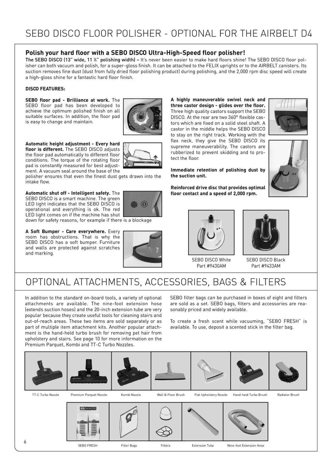 Sebo Sebo Disco Floor Polisher Optional for the Airbelt D4, Optional ATTACHMENTS, ACCESSORIES, Bags & Filters 