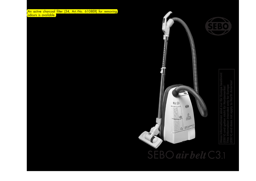 Sebo C3.1 user service Active charcoal filter, Safety shut off, Clearing blockages, Never use a stick to clear the hose 