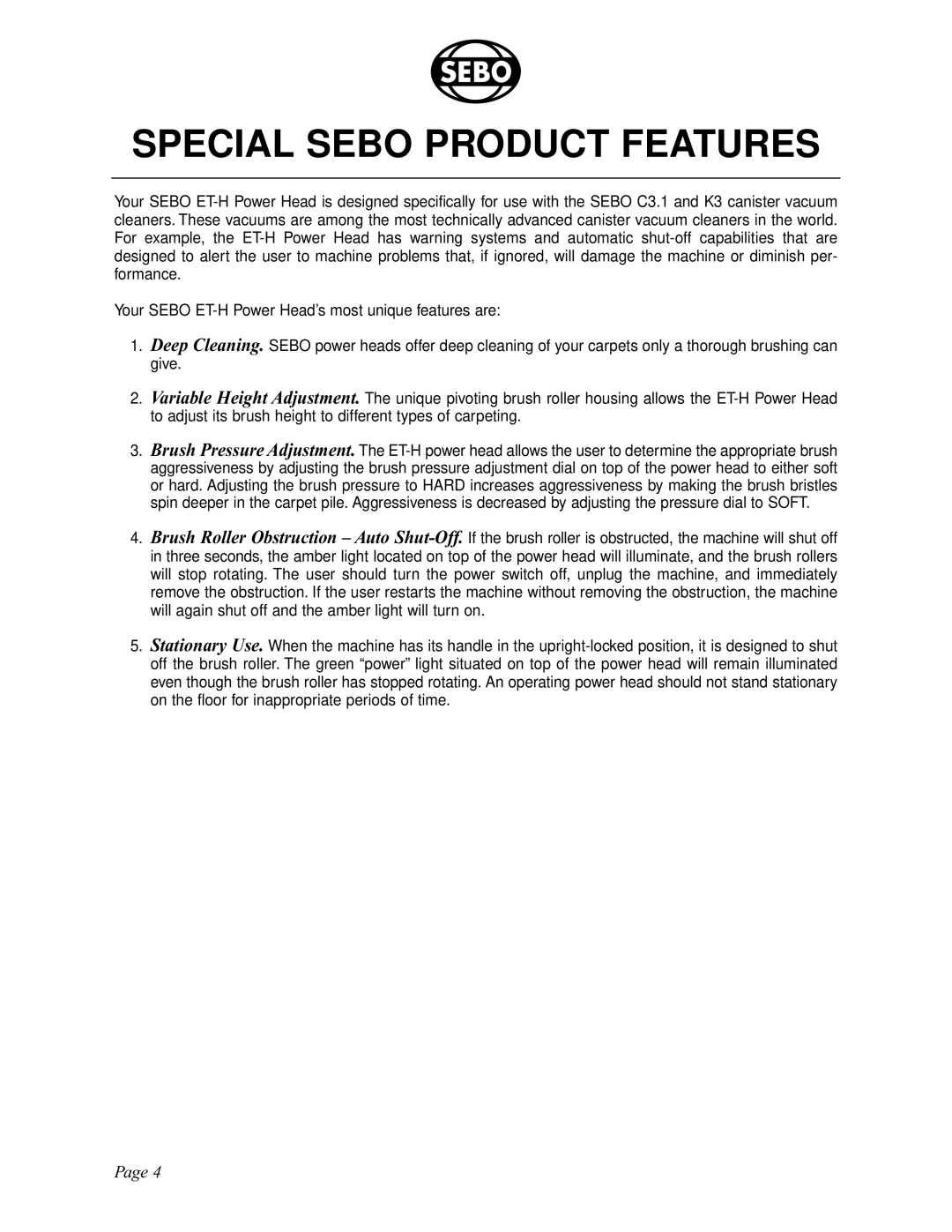 Sebo ET-H manual Special Sebo Product Features 