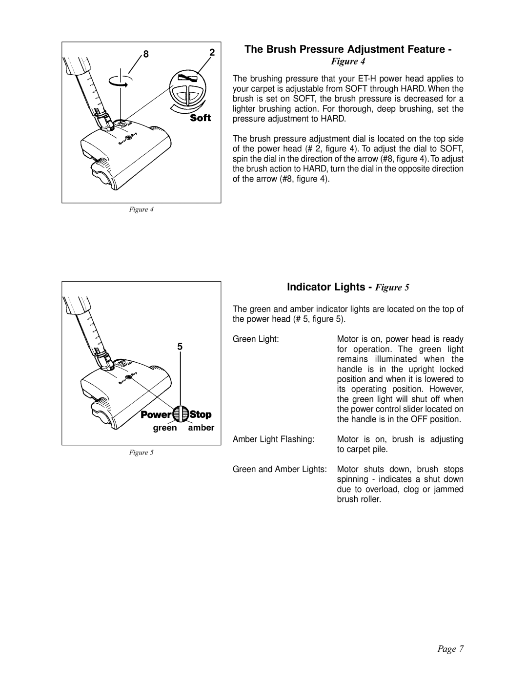 Sebo ET-H manual Brush Pressure Adjustment Feature, Indicator Lights Figure 